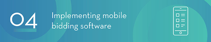 Live Auction Tip 4: Implement Mobile Bidding Software